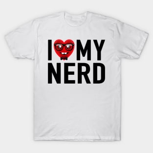 I Love My Nerd T-Shirt